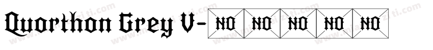 Quorthon Grey V字体转换